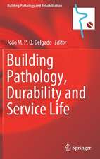 Building Pathology, Durability and Service Life