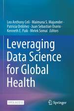 Leveraging Data Science for Global Health