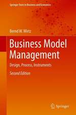 Business Model Management: Design - Process - Instruments