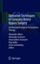 Operative Techniques in Coronary Artery Bypass Surgery: An Illustrated Guide to Personalized Therapy