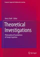 Theoretical Investigations: Philosophical Foundations of Group Cognition