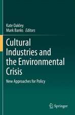 Cultural Industries and the Environmental Crisis