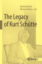 The Legacy of Kurt Schütte