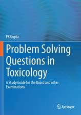 Problem Solving Questions in Toxicology: