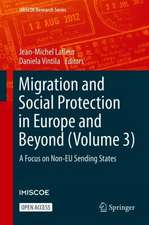 Migration and Social Protection in Europe and Beyond (Volume 3): A Focus on Non-EU Sending States