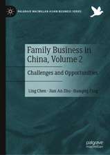 Family Business in China, Volume 2: Challenges and Opportunities