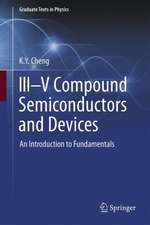 III–V Compound Semiconductors and Devices: An Introduction to Fundamentals