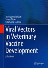 Viral Vectors in Veterinary Vaccine Development: A Textbook