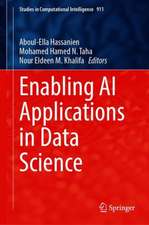 Enabling AI Applications in Data Science