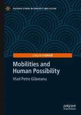 Mobilities and Human Possibility