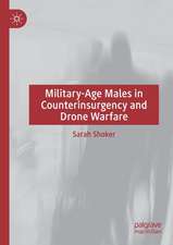 Military-Age Males in Counterinsurgency and Drone Warfare