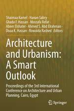 Architecture and Urbanism: A Smart Outlook: Proceedings of the 3rd International Conference on Architecture and Urban Planning, Cairo, Egypt