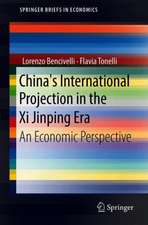 China's International Projection in the Xi Jinping Era