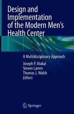 Design and Implementation of the Modern Men’s Health Center: A Multidisciplinary Approach