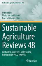 Sustainable Agriculture Reviews 48: Pesticide Occurrence, Analysis and Remediation Vol. 2 Analysis