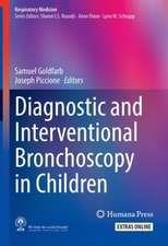 Diagnostic and Interventional Bronchoscopy in Children