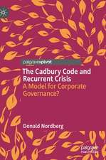 The Cadbury Code and Recurrent Crisis