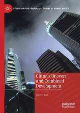 China’s Uneven and Combined Development