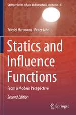 Statics and Influence Functions: From a Modern Perspective