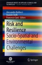 Risk and Resilience: Socio-Spatial and Environmental Challenges