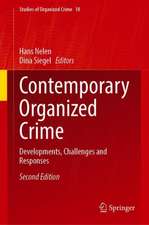 Contemporary Organized Crime: Developments, Challenges and Responses