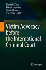 Victim Advocacy before the International Criminal Court