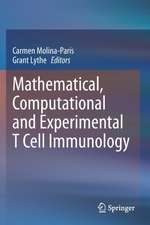 Mathematical, Computational and Experimental T Cell Immunology