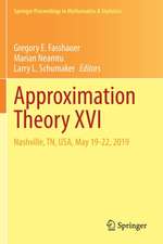 Approximation Theory XVI: Nashville, TN, USA, May 19-22, 2019