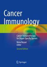 Cancer Immunology: Cancer Immunotherapy for Organ-Specific Tumors