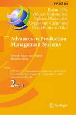 Advances in Production Management Systems. Towards Smart and Digital Manufacturing: IFIP WG 5.7 International Conference, APMS 2020, Novi Sad, Serbia, August 30 – September 3, 2020, Proceedings, Part II