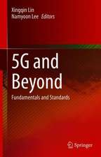 5G and Beyond: Fundamentals and Standards