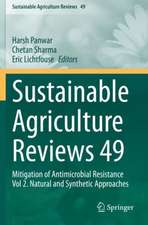 Sustainable Agriculture Reviews 49: Mitigation of Antimicrobial Resistance Vol 2. Natural and Synthetic Approaches