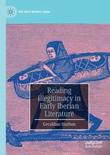 Reading Illegitimacy in Early Iberian Literature