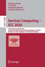 Services Computing – SCC 2020: 17th International Conference, Held as Part of the Services Conference Federation, SCF 2020, Honolulu, HI, USA, September 18–20, 2020, Proceedings