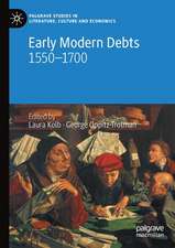 Early Modern Debts: 1550–1700