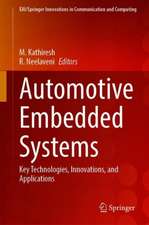 Automotive Embedded Systems: Key Technologies, Innovations, and Applications