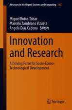 Innovation and Research: A Driving Force for Socio-Econo-Technological Development