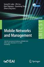 Mobile Networks and Management: 10th EAI International Conference, MONAMI 2020, Chiba, Japan, November 10–12, 2020, Proceedings