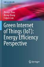 Green Internet of Things (IoT): Energy Efficiency Perspective