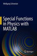 Special Functions in Physics with MATLAB