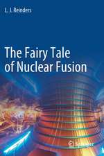 The Fairy Tale of Nuclear Fusion