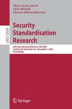 Security Standardisation Research: 6th International Conference, SSR 2020, London, UK, November 30 – December 1, 2020, Proceedings