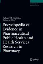 Encyclopedia of Evidence in Pharmaceutical Public Health and Health Services Research in Pharmacy