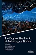 The Palgrave Handbook of Technological Finance