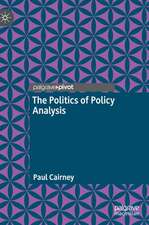 The Politics of Policy Analysis