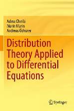 Distribution Theory Applied to Differential Equations