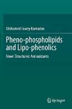 Pheno-phospholipids and Lipo-phenolics: Novel Structured Antioxidants