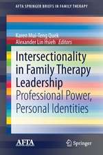 Intersectionality in Family Therapy Leadership: Professional Power, Personal Identities