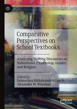 Comparative Perspectives on School Textbooks: Analyzing Shifting Discourses on Nationhood, Citizenship, Gender, and Religion