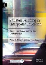 Situated Learning in Interpreter Education